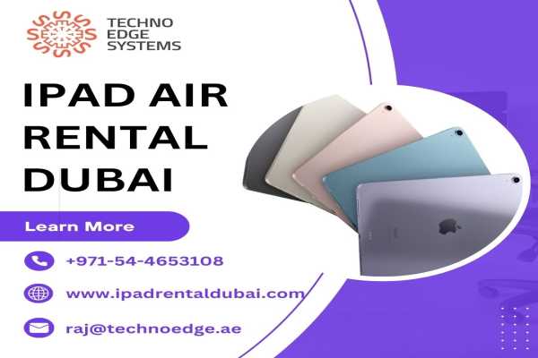 How iPad Air Rentals Dubai Offer Flexibility & Savings?